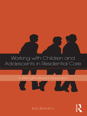cover image of Working with Children and Adolescents in Residential Care